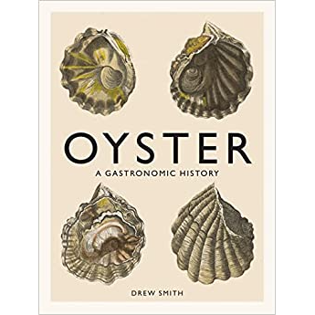 Oyster: A Gastronomic History