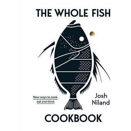 The Whole Fish Cookbook