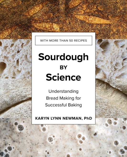 Sourdough by Science by Karyn Lynn Newman