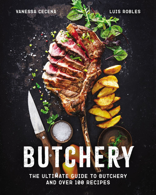 BUTCHERY, The Ultimate Guide to Butchery