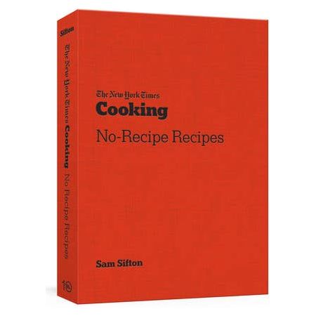 Nyt Cooking No-Recipe Recipes