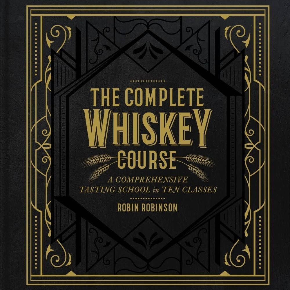 Complete Whiskey Course Cocktail Book